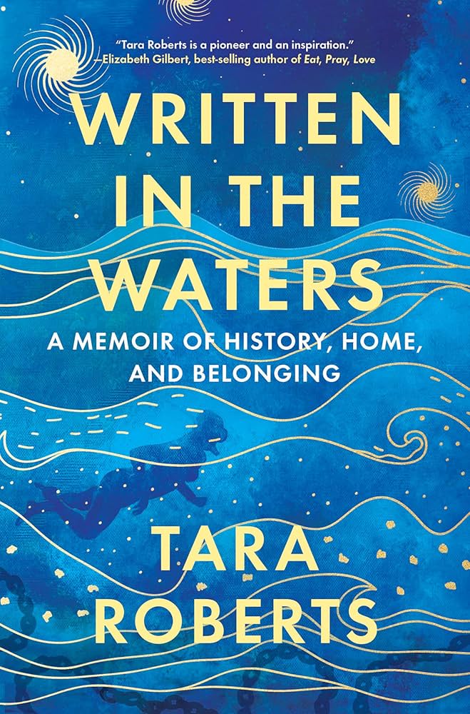 WRITTEN IN THE WATERS by Tara Roberts